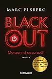 BLACKOUT - Morgen ist es zu spät: Roman - Der SPIEGEL-Bestseller verfilmt als Serie mit Moritz Bleibtreu in der Hauptrolle