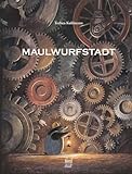 Maulwurfstadt, Sprache - Deutsch