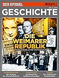 SPIEGEL GESCHICHTE 5/2014: Die Weimarer Republik